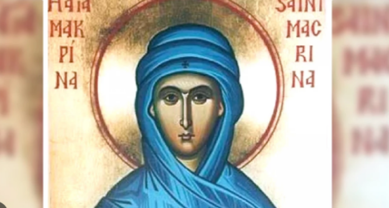 Света преподобна Макрина почита Църквата днес