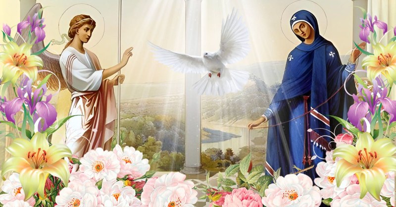 Голям празник е днес - Благовещение! Има именици, почитаме и майките